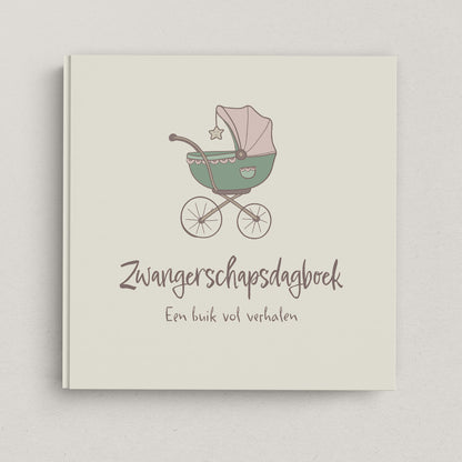 9 Maanden Zwangerschapsdagboek – Een Buik Vol Verhalen